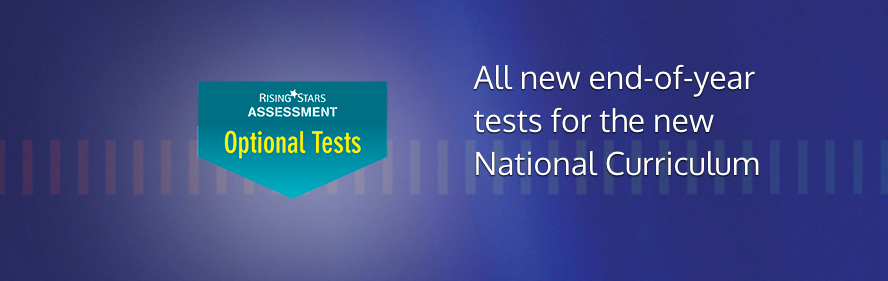 Optional Tests - Rising Stars Assessment Optional Tests | Set A