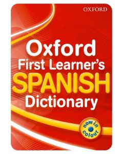 Oxford First Learner's Spanish Dictionary PB 2010
