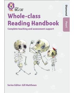 Collins Big Cat - Whole-class Reading Handbook Diamond to Pearl : Complete teaching and assessment support