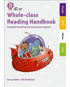 Collins Big Cat - Whole-class Reading Handbook Purple to Lime : Complete teaching and assessment support