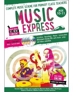 Music Express: Age 10-11 (Book + 3CDs + DVD-ROM): Complete music scheme for primary class teachers: New edition